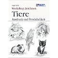 Workshop Zeichnen Tiere: Ausdruck und Pers�nlichkeit