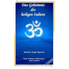 Das Geheimnis des heiligen Indiens : Hinduismus Einf�hrung G�tter Religion K�he