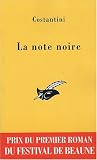 La Note noire (Prix du 1er roman policier du festival de Beaune)