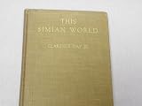 This Simian World by Clarence Day Jr. 1925 Hardcover