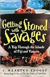 Getting Stoned with Savages Publisher: Broadway