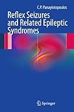 Reflex seizures and related epileptic syndromes