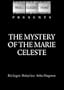 The Mystery of the Marie Celeste / Phantom Ship (1935)