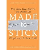 (Made to Stick: Why Some Ideas Survive and Others Die) By Heath, Chip (Author) Hardcover on 02-Jan-2007