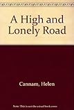 A high and lonely road