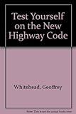 Test yourself on the new highway code