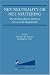 Net Neutrality or Net Neutering: Should Broadband Internet Services Be Regulated