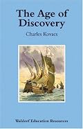 The Age Of Discovery (Waldorf Education Resources)