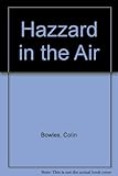 Hazzard in the air