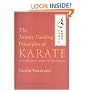 The Twenty Guiding Principles of Karate: The Spiritual Legacy of the Master