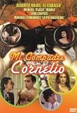 Mi Compadre Cornelio