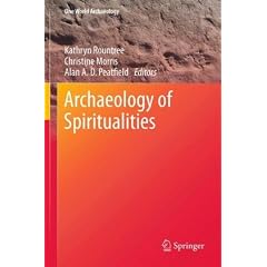 Archaeology of Spiritualities (One World Archaeology)