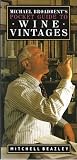 Michael Broadbent's pocket guide to wine vintages