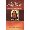 The Way of Transformation: Daily Life as Spiritual Practice