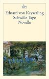 Schw�le Tage: Novelle