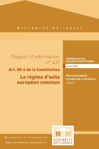 Rapport d'information sur le régime d'asile européen commun (French Edition)