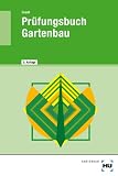 Prüfungsbuch Gartenbau