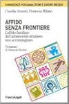 Affido senza frontiere. L'affido fami...