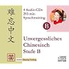 Unvergessliches Chinesisch, Stufe B, Sprachtraining: Tl 3: TEIL 3 Unvergessliches Chinesisch, Stufe B, Sprachtraining: Tl 3: TEIL 3