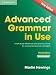 Advanced Grammar in Use Book with Answers: A Self-Study Reference and Practice Book for Advanced Learners of English