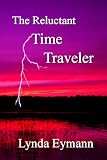 The Reluctant Time Traveler