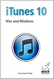 iTunes 10 f&uuml;r Mac und Windows - Anton Ochsenk&uuml;hn