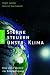 Sterne steuern unser Klima: Eine neue Theorie zur Erderwärmung