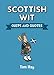 Scottish Wit: Quips and Quotes