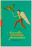 Nouvelles histoires press�es