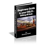 Beginners Guide to your DSLR - Getting off Auto ~ Giovanna Tucker