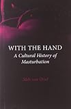 Manhood : the rise and fall of the penis