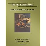 the life of charlemagne