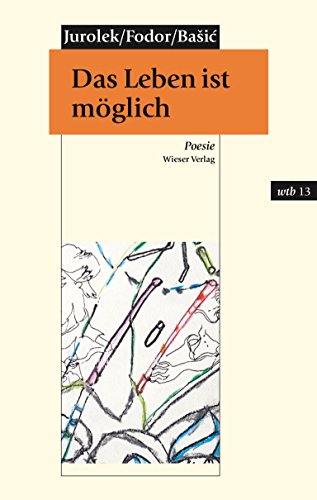 Das Leben ist möglich: Poesie (wtb Wieser Taschenbuch 13) (German Edition)