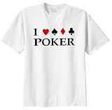 I Love Poker T-Shirt (Big and Tall and Regular Sizes)