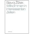 Willkommen in interessanten Zeiten!