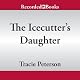 The Icecutter's Daughter: Land of Shining Water, Book 1