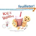 100% go�ters : Petits biscuits, gros g�teaux et compagnie !