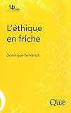 L éthique en friche