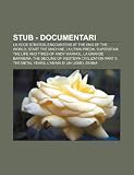 Stub - Documentari: La Voce Stratos, Encounters at the End of the World, Start the Machine, L'Ultima Preda