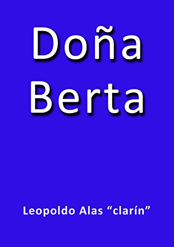 Doña Berta (Spanish Edition)