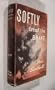Softly tread the brave: [a triumph over terror, devilry, and death by mine disposal officers John Stuart Mould, G.C., G.M., and Hugh Randal Syme, G.C., G.M., and Bar