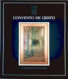 Convento De Cristo (972918108X) by Graca, Luis Maria Pedrosa dos Santos
