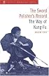 The Sword Polisher's Record: The Way of Kung-Fu (Tuttle Martial Arts)