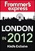 London in 2012: Frommers Express Kindle Exclusive