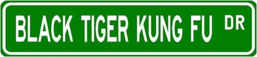 Black Tiger Kung Fu Street Sign ~ Martial Arts Gift ~ Aluminum