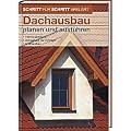 Schritt f�r Schritt erkl�rt: Dachausbau planen und ausf�hren