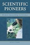 Scientific Pioneers: Women Succeeding in Science
