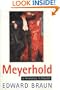 Meyerhold: A Revolution in Theatre (Studies in Theatre History and Culture)