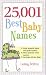 25,001 Best Baby Names