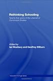 Rethinking Schooling: Twenty-Five Years of the Journal of Curriculum Studies (Education Heritage)